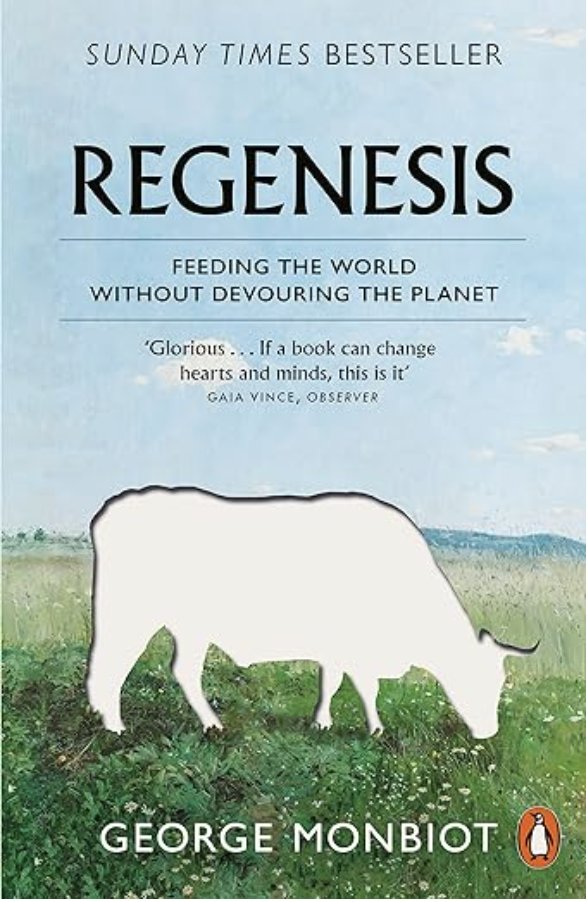 Just finished #Regenesis by @GeorgeMonbiot - wonderful!

This amazing book on how humanity can feed ourselves without consuming the planet is essential reading & should be compulsory for all politicians

If we could #StopEatingAnimals that would help in SO many ways