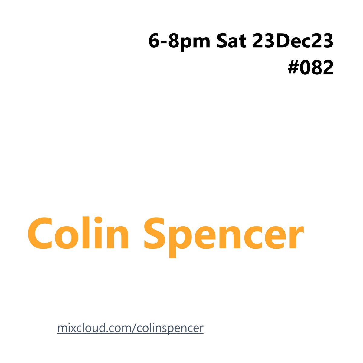 #INTERVIEW

#Kumo's #JonoPodmore champions #Nihiloxica

#ThreeOriginalsByEach

#ColinSpencer Programme #082
🔊 mixcloud.com/colinspencer/🎧
Sat 23Dec23
6-8pm (#UK times)

#DiscoverAndRemember @JonoPodmore @nihiloxica

👂#RoiRobertson on #Coil: catch-up #077
▶️mixcloud.com/ColinSpencer/c…