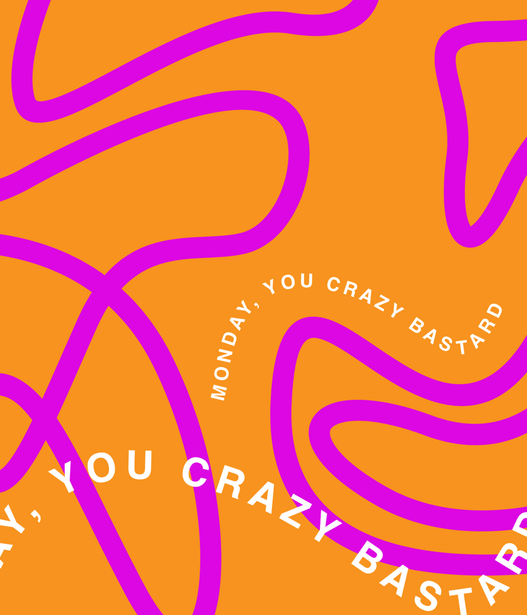 "Monday, You Crazy Bastard" Poster DesignDive into the chaotic energy of Mondays with our bold and irreverent poster design. The fusion of vibrant colors and dynamic typography captures the rollercoaster of emotions that often accompanies the start of the week
#DesignInspiration
