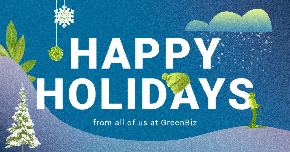 The GreenBiz team would like to express our sincere gratitude to you for being an important part of our incredible community. We would not be where we are without such a passionate and dedicated group of leaders who are confronting the climate crisis.