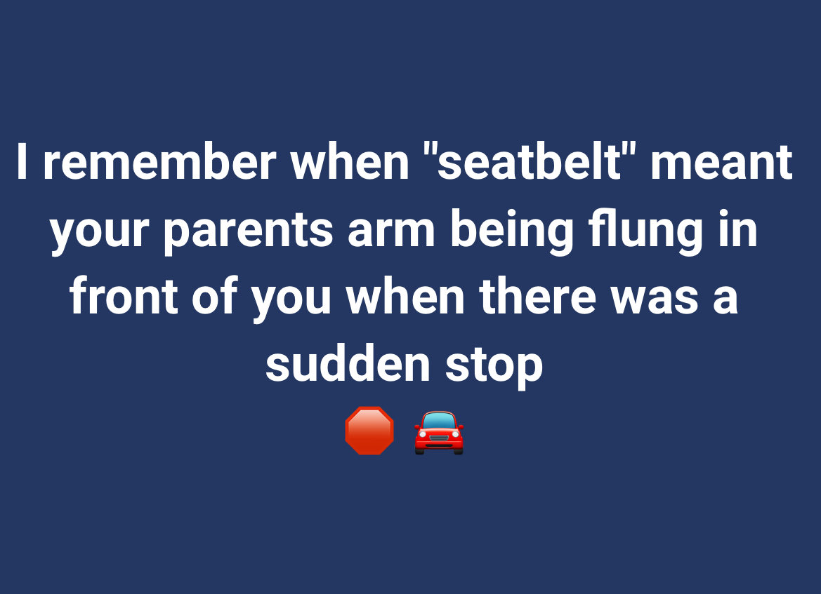 🤔 I remember riding with my mom well into my 20s home on leave, and she still did the same thing😆🤣🤣😆❤️