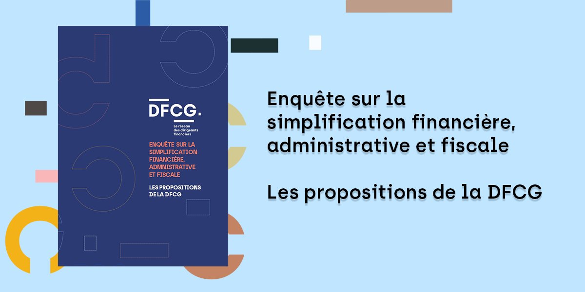 Dans la continuité des Rencontres de la #simplification du Ministère de l’Économie, des Finances et de la Souveraineté industrielle et numérique, la DFCG a lancé en novembre une consultation auprès de ses membres. 🔎

dfcg.fr/document/enque…
