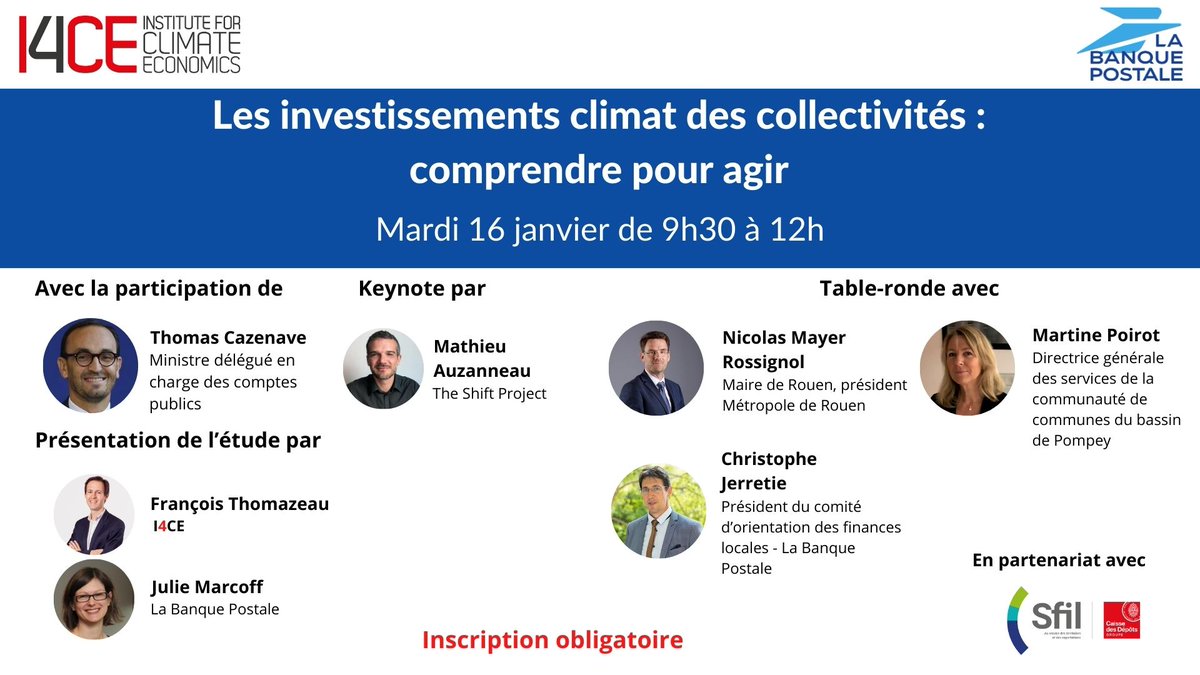 Institut de l'économie pour le climat 🌍 (@i4ce_) on Twitter photo #I4CEvent📅w/<a href="/LaBanquePostale/">La Banque Postale</a>
Les #InvestissementsClimat des #CollTerr comprendre pour agir
📅16/01 - 9h30-12h
▶️Comment les #CollTerr vont doubler leurs #Investissements pour le #Climat?
▶️w/ notamment <a href="/T_Cazenave/">Thomas Cazenave</a> & des élus et dirigeants territoriaux
👇i4ce.org/evenements/inv… #I4CEvent📅w/<a href="/LaBanquePostale/">La Banque Postale</a>
Les #InvestissementsClimat des #CollTerr comprendre pour agir
📅16/01 - 9h30-12h
▶️Comment les #CollTerr vont doubler leurs #Investissements pour le #Climat?
▶️w/ notamment <a href="/T_Cazenave/">Thomas Cazenave</a> & des élus et dirigeants territoriaux
👇i4ce.org/evenements/inv…