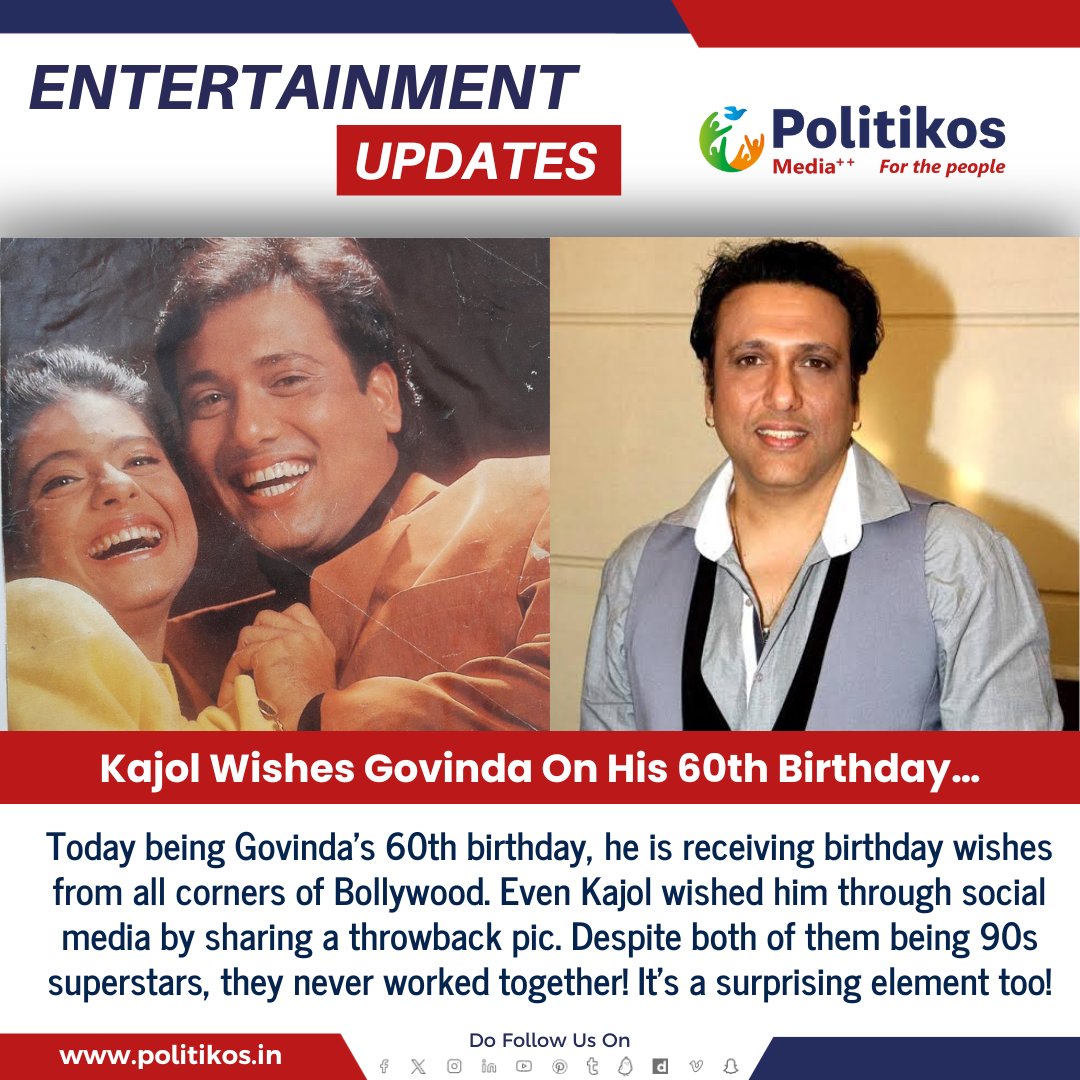Kajol Wishes Govinda On His 60th Birthday… 
#politikos
#politikosentertainment
#Kajol
#Govinda
#BirthdayWishes
#Govinda60
#CelebrityWishes
#BollywoodBirthday
#KajolWishesGovinda
#60thBirthday
#BirthdayCelebration
#BollywoodStars
#HappyBirthdayGovinda
#KajolAndGovinda
