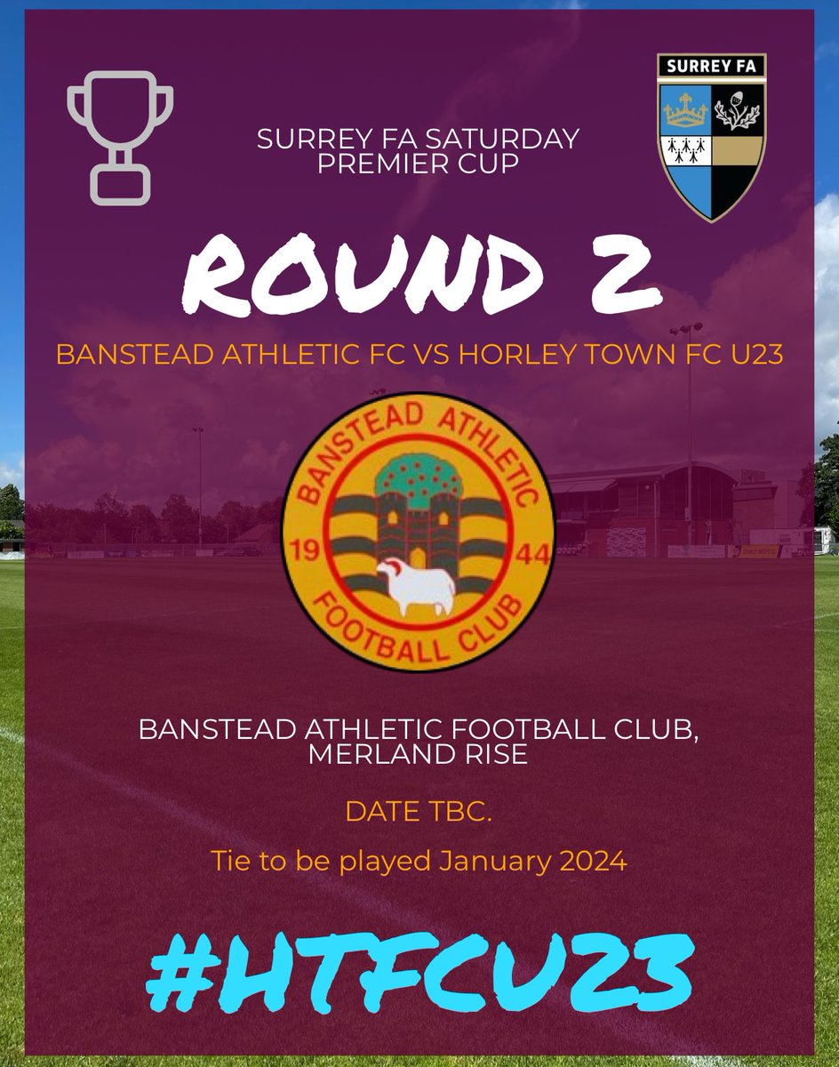 𝐒𝐮𝐫𝐫𝐞𝐲 𝐅𝐀 𝐒𝐚𝐭𝐮𝐫𝐝𝐚𝐲 𝐏𝐫𝐞𝐦𝐢𝐞𝐫 𝐂𝐮𝐩: 🏆

Following our 1-0 First Round victory over Old Carthusians FC…

We have been handed an away tie 🆚 <a href="/Banstead_fc/">Banstead Athletic FC</a> in Round Two! 

#HTFCU23 🟣