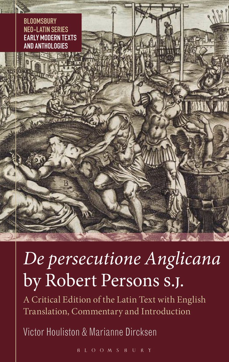 Now in the Bloomsbury Neo-Latin series: De persecutione Anglicana by Robert Persons S.J.: A Critical Edition of the Latin Text with English Translation, Commentary and Introduction. Find out more: bit.ly/41ywSEn