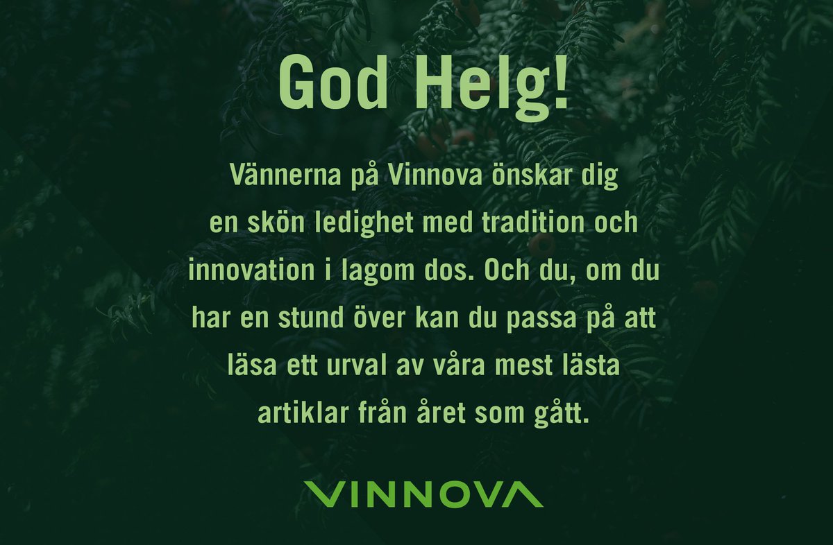 God helg! 
Utan innovation stannar världen. Var en del i vårt fortsatta engagemang för en hållbar framtid!
Vi hoppas dessa utvalda artiklar från året som gått ger dig något värdefullt att fundera över under ledigheten &amp; in i innovationsåret 2024: vinnova.se/m/godbitar-fra… #innopol
