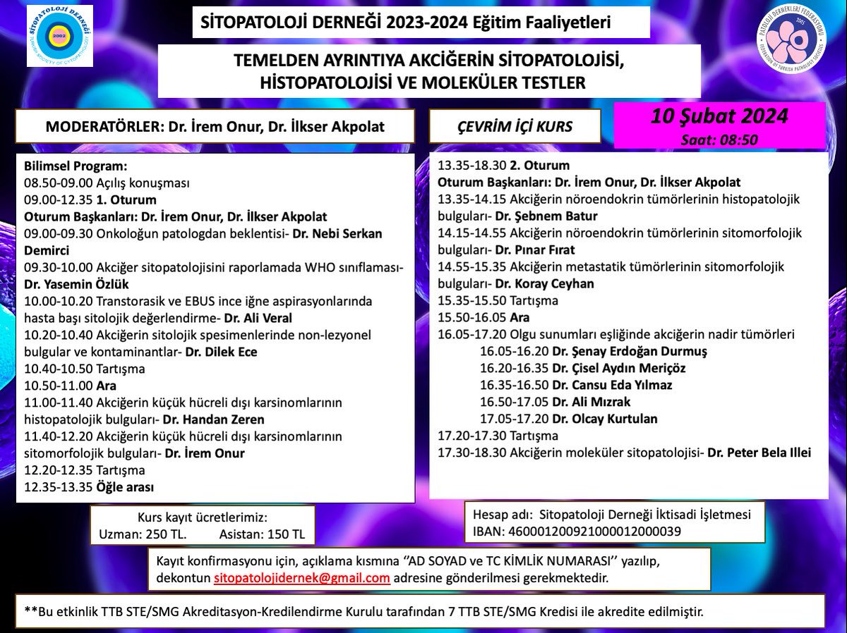 Sitopatoloji Derneği eğitim faaliyetleri kapsamında “Temelden ayrıntıya akciğerin sitopatolojisi, histopatolojisi ve moleküler testler” kursu 10 Şubat 2024 tarihinde çevrim içi olarak düzenlenecektir. 📢📢