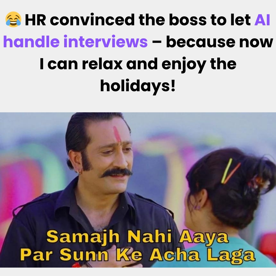 openintervue's tweet image. 😂 HR persuaded the boss to let AI handle interviews – more time for me to enjoy the holidays! 🎄 #AIInterviews #HolidayCheer #HR #interview