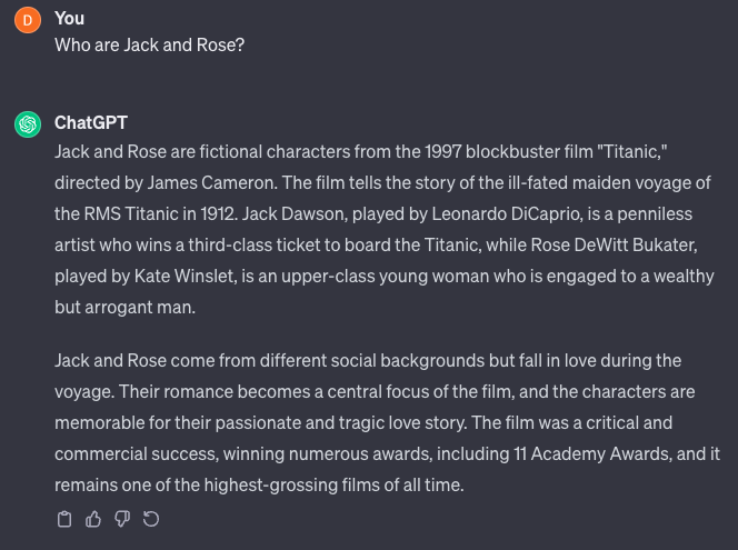On asking ChatGPT "Who are Jack and Rose," it says that they're movie characters from Titanic.