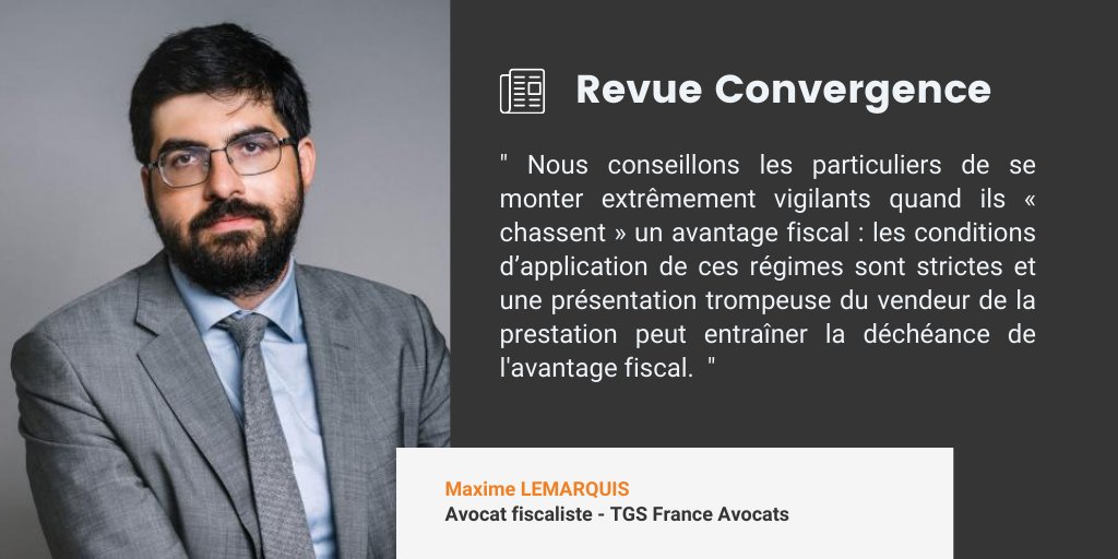 Investir dans la transition écologique présente-t-il un avantage #fiscal ? 🌍 Décryptage de ces avantages fiscaux et la prudence recommandée en raison de conditions d’application strictes dans un article de Maxime Lemarquis pour la revue Convergence de la #CCEF 💡
