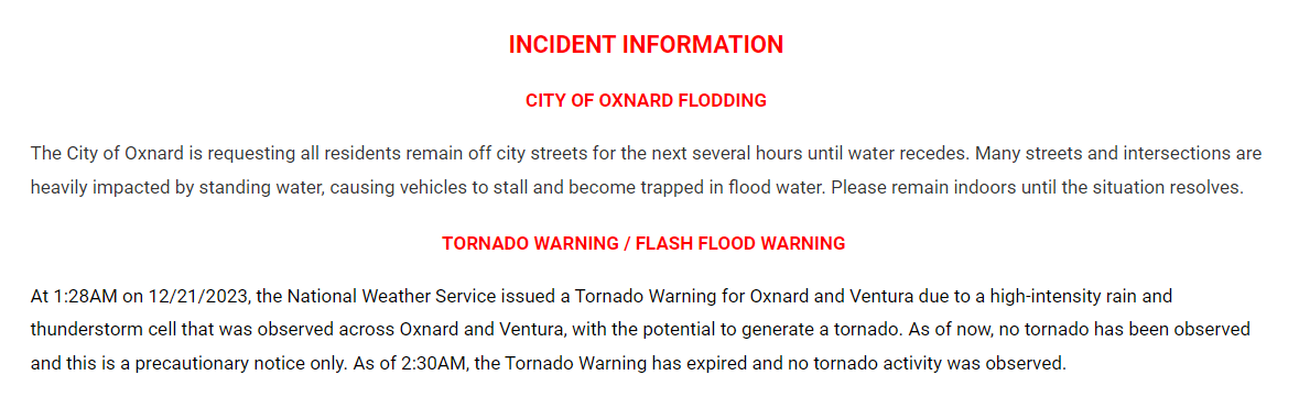 All residents in the City of Oxnard have been requested to remain off city streets for the next several hours. vcemergency.com