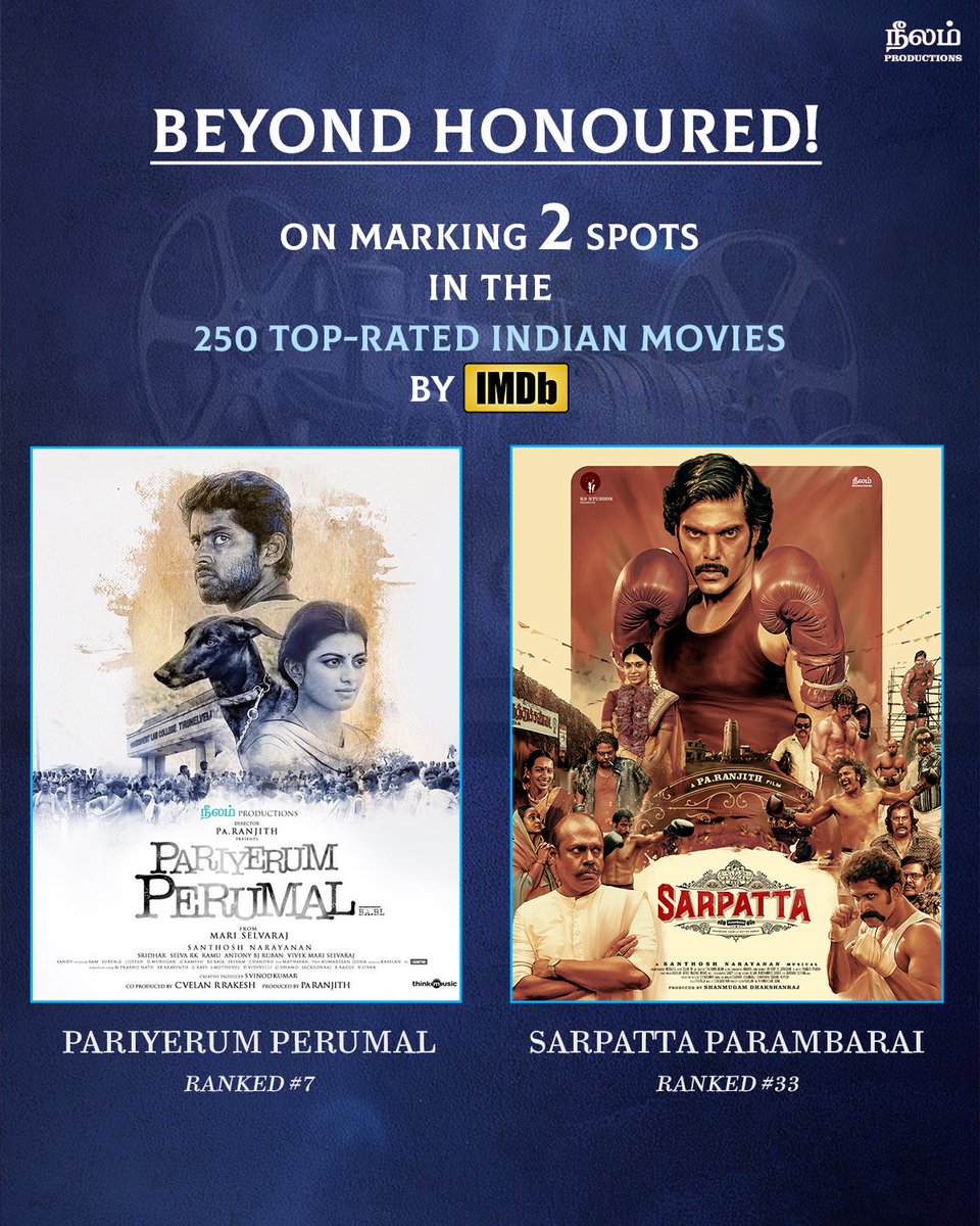 Neelam Productions (@officialneelam) on Twitter photo Delighted to have our #PariyerumPerumal and #SarpattaParambarai ranked in the top 250 Indian movies by <a href="/IMDb_in/">IMDb India</a>✨ Thank you!
Grateful to everyone who has been a part of our journey in both these special movies💙
<a href="/beemji/">pa.ranjith</a> <a href="/Mari_selvaraj/">Mari Selvaraj</a> <a href="/am_kathir/">Kathir</a> <a href="/anandhiactress/">Anandhi (kayal)</a> <a href="/arya_offl/">Arya</a> Delighted to have our #PariyerumPerumal and #SarpattaParambarai ranked in the top 250 Indian movies by <a href="/IMDb_in/">IMDb India</a>✨ Thank you!
Grateful to everyone who has been a part of our journey in both these special movies💙
<a href="/beemji/">pa.ranjith</a> <a href="/Mari_selvaraj/">Mari Selvaraj</a> <a href="/am_kathir/">Kathir</a> <a href="/anandhiactress/">Anandhi (kayal)</a> <a href="/arya_offl/">Arya</a>