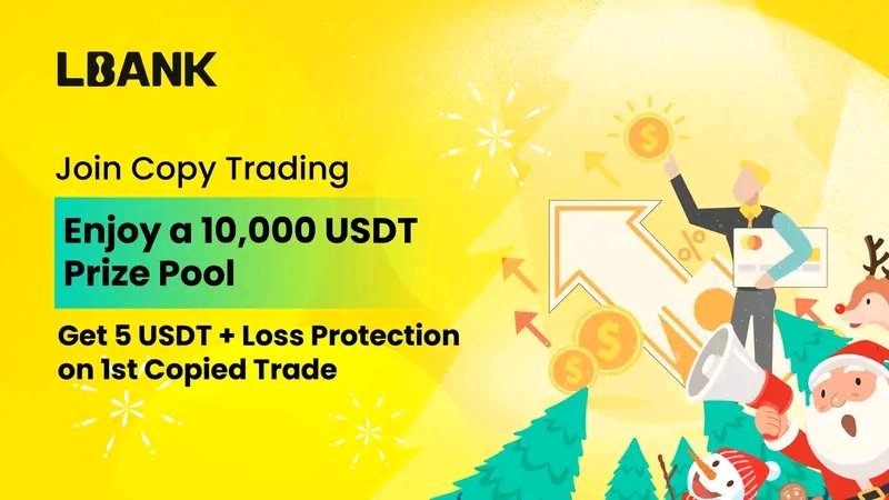 It's the season for #LBank #Christmas #CopyTrading Events!🎊Enjoy 5U+ Loss Protection on your first copy trade! Join the tournament and win teamrewards.👫Invite friends to join the copytrading fun for extraperks! Come and claimyour rewards! #LBankLaunchpad #LBankAngel #LBankIEO