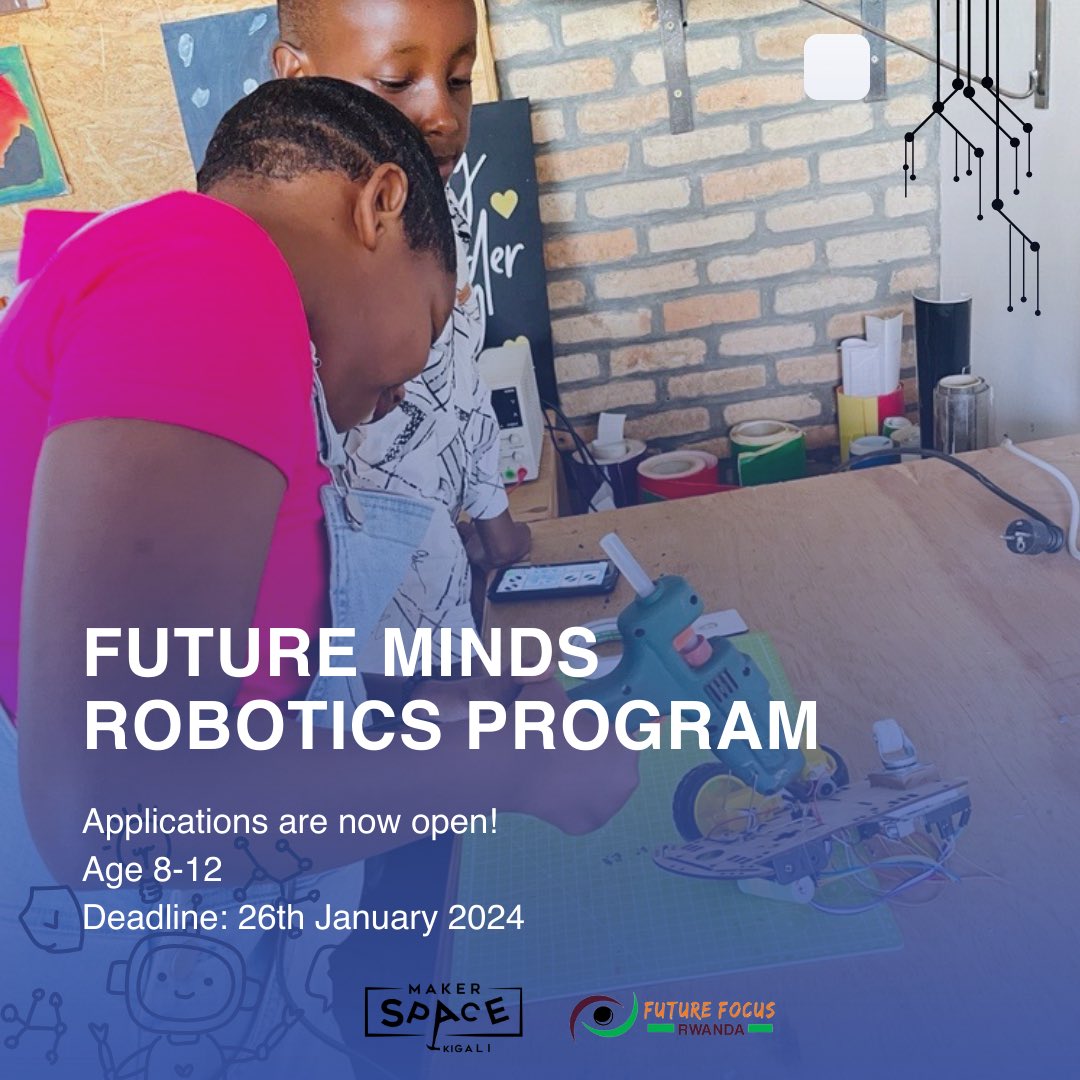 🚀 Calling young minds to join our Future Minds Robotic Program! 

In partnership with Future Focus Rwanda, we're training kids (8-12) in robotics, coding, and programming. Empower Rwandan youth with hands-on skills. 

Apply by Jan 26, 2024: zfrmz.eu/Cmmi3BH9TSLEyu… #FutureCreator