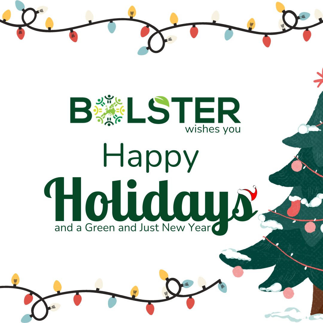 2023 will be remembered as a year of growth for BOLSTER But 2024 will be greater, as we are certain that it will be the beginning of breakthroughs that are sure to have a positive impact on people's lives🤞 The BOLSTER team wishes everyone Happy Holidays and a Green & Just 2024🍀