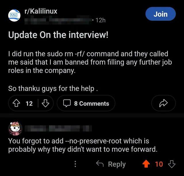 A guy is looking for a pentest job in the infosec/IT industry but needs to learn how to use Kali Linux. The person asks a question on Reddit, hoping to receive help. From that point on, the outcome is as you can guess...