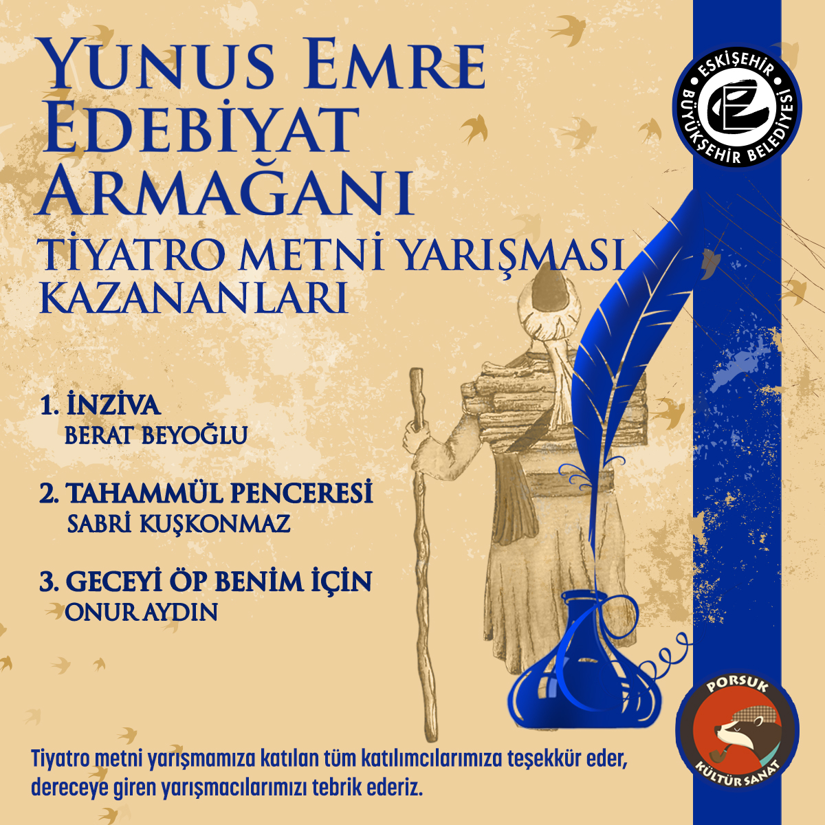 Anadolu'da Türkçe şiirin öncüsü Yunus Emre'nin adını yaşatmak için düzenlediğimiz Yunus Emre Edebiyat Armağanı Tiyatro Metni Yarışmamızın kazananları belirlendi. Yarışmamıza katılan tüm katılımcılarımıza teşekkür eder, dereceye giren yarışmacıları tebrik ederiz.…