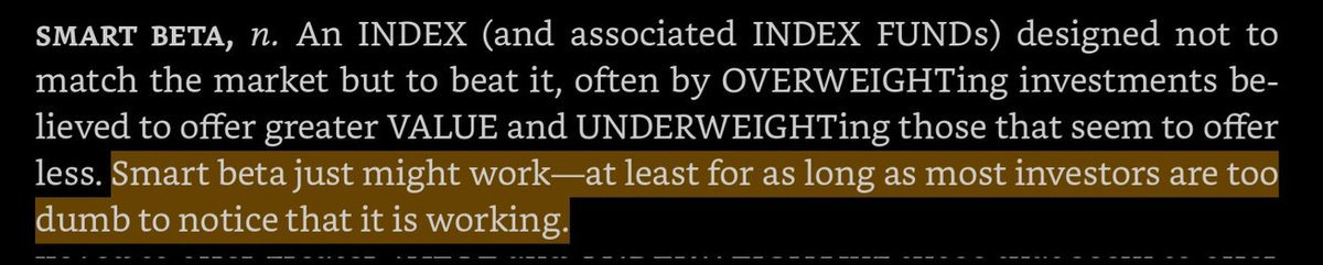 Superb definition of #smartbeta by @jasonzweigwsj from 'The Devil's Financial Dictionary' 

#Investors should understand that #smartbeta is nothing but #activeinvesting in disguise !