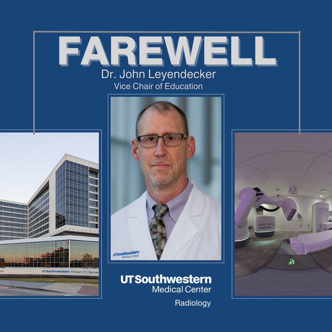 UTSW Radiology (@utsw_radiology) on Twitter photo We are bidding a fond farewell and happy retirement to our Vice Chair of Education, Dr. John Leyendecker. Thank you for everything you have done for Radiology Education. You will be greatly missed and never forgotten! 😊 <a href="/UTSWedu/">UT Southwestern Education</a> @UTSWNews #radiology #medicalnews We are bidding a fond farewell and happy retirement to our Vice Chair of Education, Dr. John Leyendecker. Thank you for everything you have done for Radiology Education. You will be greatly missed and never forgotten! 😊 <a href="/UTSWedu/">UT Southwestern Education</a> @UTSWNews #radiology #medicalnews