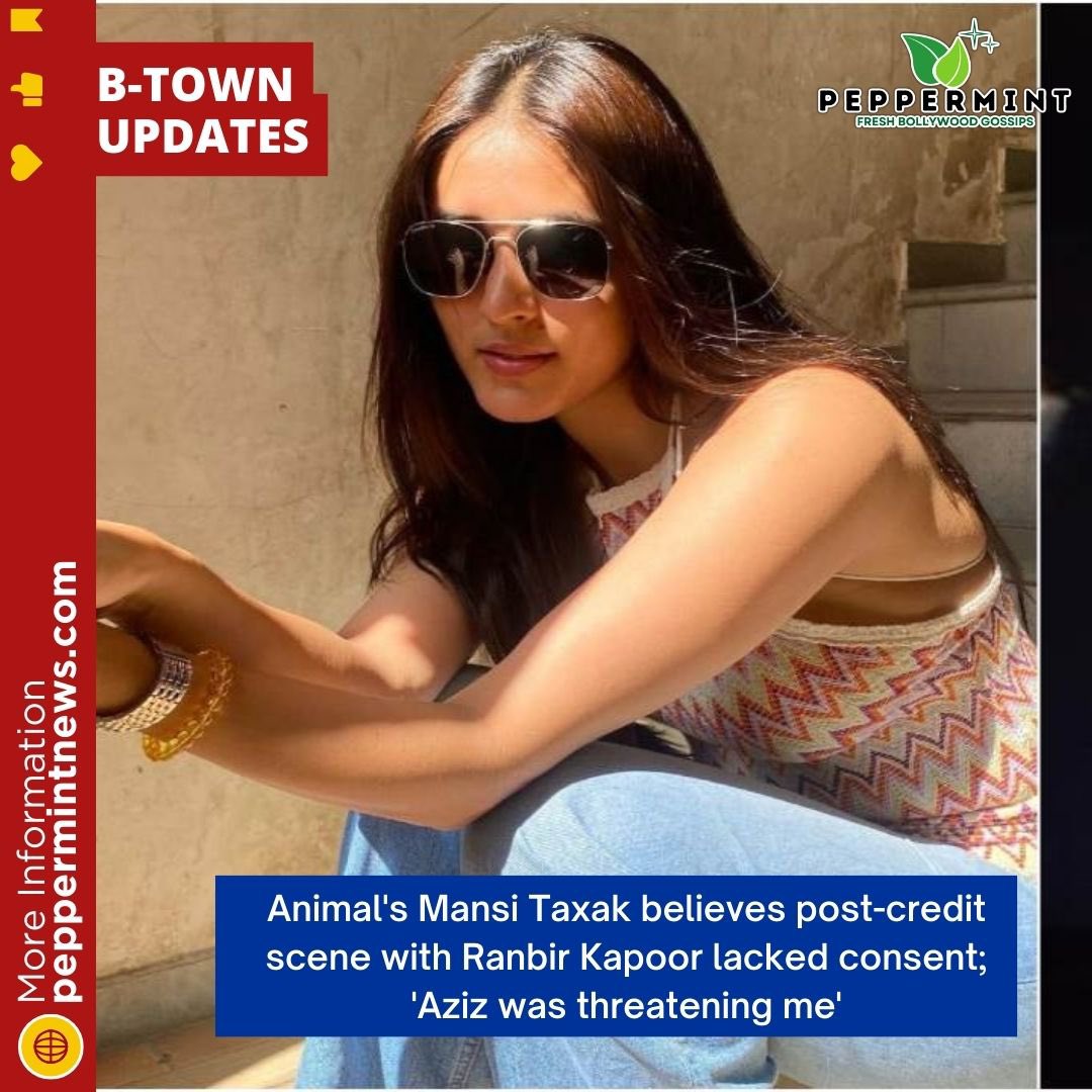 'Animal's Mansi Taxak alleges lack of consent in post-credit scene with Ranbir Kapoor, claims Aziz was threatening.'
#AnimalMansiTaxak #LackOfConsent #PostCreditScene #RanbirKapoor #ClaimsAzizWasThreatening #Allegations #InstagramHashtags #PopularHashtags #CelebScandal