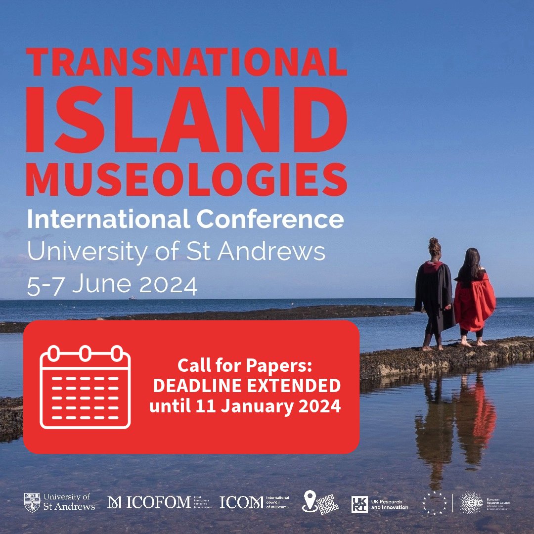 📢 CALL FOR PAPERS🌏
🚨DEADLINE EXTENDED until 11 January 2024🚨
<a href="/icofom_icom/">ICOFOM, ICOM International Committee for Museology</a> International Conference on Transnational Island Museologies from 5-7 June 2024
📍 <a href="/univofstandrews/">University of St Andrews</a>   @ArtHistoryStA
🗓️ 🚨Extended 11 January 2024
➡️ bit.ly/3uffpVb