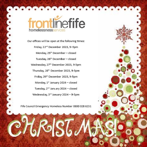 The Frontline Fife team wishes everybody a merryful Christmas and a Happy New Year 2024. Please see attached our office hours. To stay safe and well Fife Council provides a booklet with useful phone numbers and contact details. Please follow the link below
fife.gov.uk/.../Safe-and-W…
