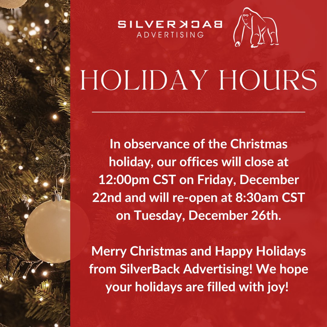silverbackad's tweet image. SilverBack Advertising’s offices will be closed in observance of the Christmas holiday.🎄🎁