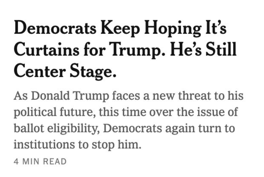 magi_jay's tweet photo. Here, the New York Times first ascribes a false belief to Democrats ("Democrats Keep Hoping It's Curtains") before declaring the false belief as having been vanquished by Trump ("He's Still Center Stage"). https://t.co/1P4bpYQ3MR