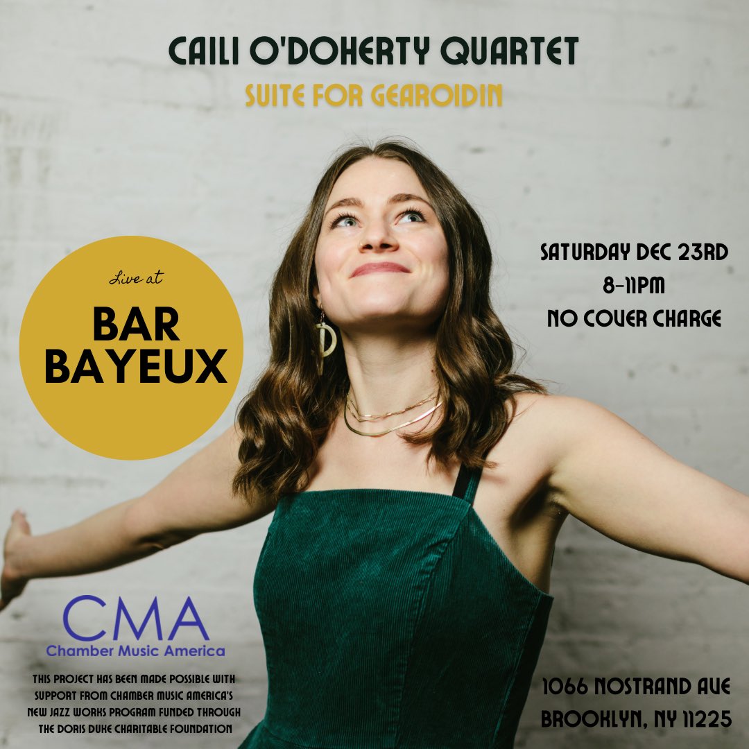 Last show of 2023 - This Sat Dec 23rd @ 8-11pm at <a href="/BarBayeux/">Bar Bayeux</a> in Brooklyn. No cover charge!

#cailiodoherty #cailimusic #cailiodohertyquartet #newjazzworks #chambermusicamerica #bam #dorisdukecharitablefoundation #composer #barbayeux #brooklynjazz #womancomposer <a href="/DorisDukeFdn/">Doris Duke Foundation</a>