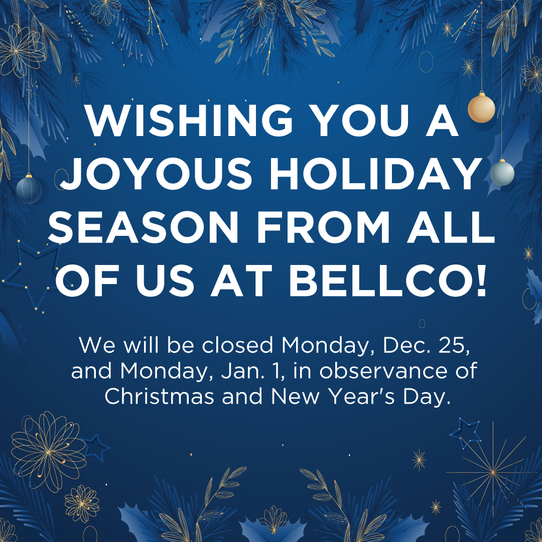 Bellco Credit Union will be closed on Monday, December 25 and Monday, January 1, in observance of Christmas and New Year's Day. Happy holidays from all of us at Bellco! 🎄 

Insured by NCUA.

#MerryChristmas #HappyHolidays #HappyNewYear