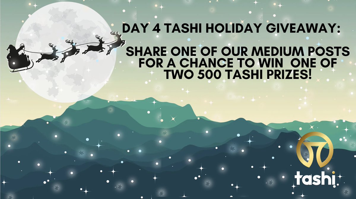 We're half way through the Tashi Holiday Giveaway! ❄️☃️ Today community members can share a Tashi Medium post ( medium.com/@tashi_finance ) for one of two prizes of 500 #TASHI! #education #DeFieducation