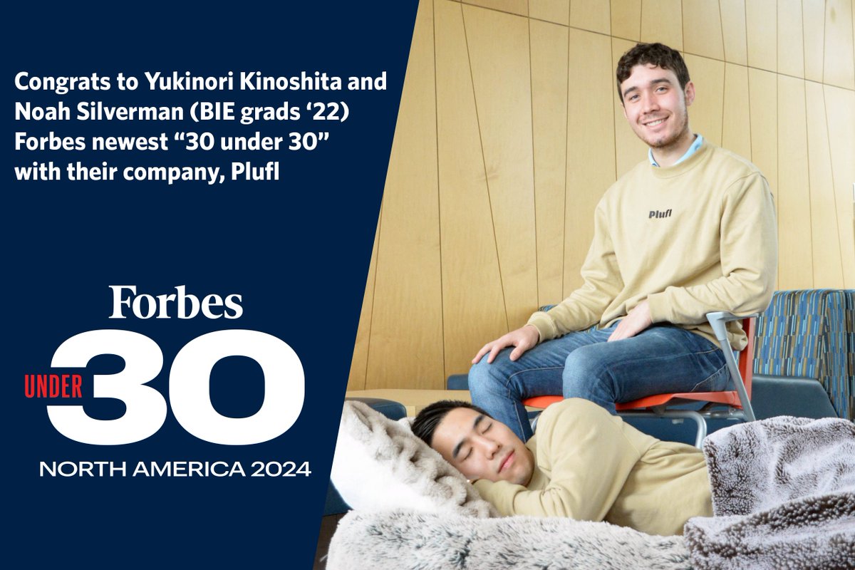 Congrats to Yukinori and Noah (BIE grads '22), newest members of Forbes 30 under 30, for their company Plufl (@weareplufl), making giant dog beds for humans: forbes.com/profile/plufl/…