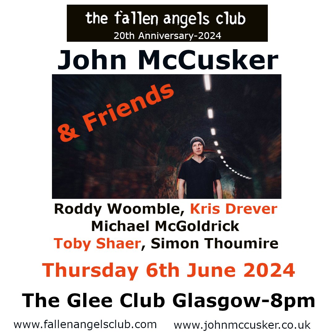 JUST ANNOUNCED @johnmccusker & Friends Thurs 6th June 2024-@GleeClubGlasgow. Feat @RoddyWoomble @KrisDrever Michael McGoldrick @TobyShaer @simonthoumire- On sale now from The Glee online, @TicketWebUK & @ticketsscotland tickets-scotland.com/events.html?ev…