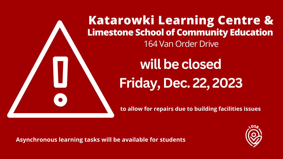 LimestoneDSB's tweet image. Due to facilities issues at Limestone School of Community Education &amp;amp; Katarokwi Learning Centre, 164 Van Order Dr., the building remains closed to students &amp;amp; staff Fri. Dec. 22. Emails have been sent to families &amp;amp; staff. Asynchronous learning will be available.