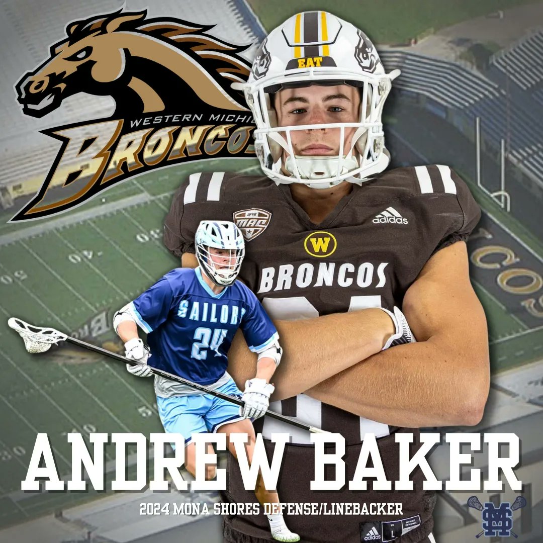 231_lax's tweet photo. Congratulations to our boy @andrew__baker for committing to play NCAA DI Football at Western Michigan next year!!!    Congratulations to Andrew and the Baker family. #monashorescommit #monashoreslax #sailorslax #allin #monashoresfootball #nextlevel #wmu #eat https://t.co/ajuymgcu5d