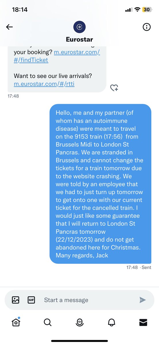 Any help <a href="/Eurostar/">Eurostar</a>? After this message was sent on your contact page I recieved a reply saying you would provide some support after telling me I was not valid for an exchange. I am stranded in Brussels due to a strike on your watch