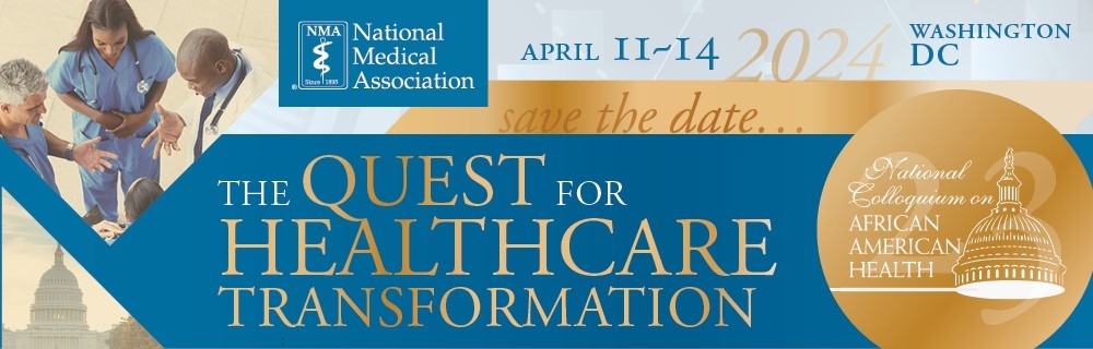 Please join the NMA for the 25th National Colloquium, The Quest for Healthcare Transformation April 11-14 in Washington, DC. Registration is now OPEN with fees waived for current 2024 NMA, SNMA and ANMA members. Register today at: bit.ly/3GRf0ej #WashingtonDC #Policy