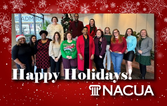Happy holidays from NACUA! We wish you a joyous holiday season and we are so grateful for you, our members. 

The NACUA office will be closed Dec. 22 - Jan. 1.