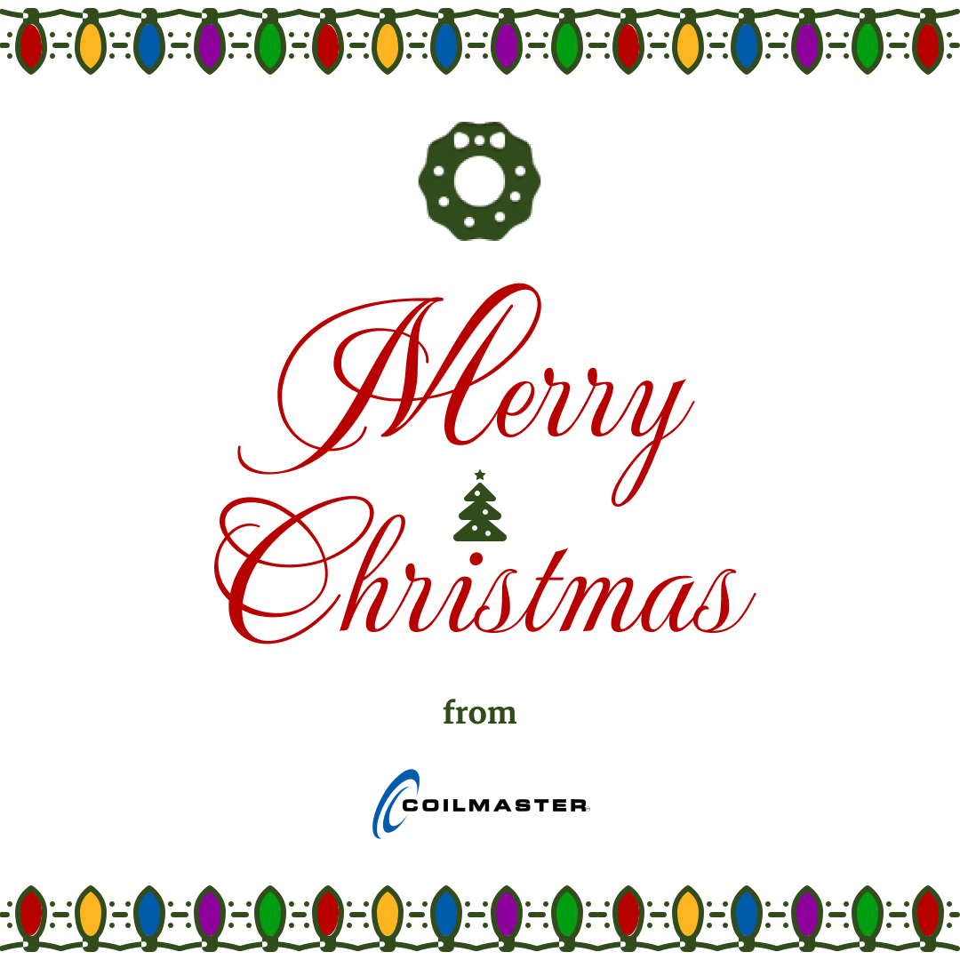 CoilmasterCorp's tweet image. 🎄🌟 Wishing You a Merry Christmas and Happy Holidays from Coilmaster! 🎄🌟
