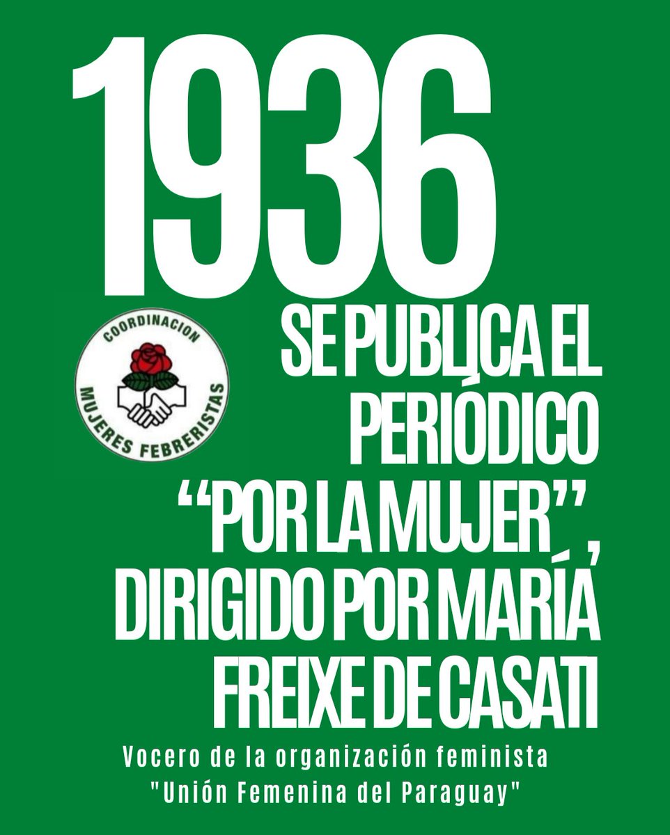 "Por la mujer" fue un periódico feminista publicado en 1936, en medio a la Revolución Febrerista dirigido por María Casati cuyo lema era "Para las mujeres que trabajan y piensan". Construyó el camino hacia los derechos y el reconocimiento del trabajo de las mujeres.

#Febreristas