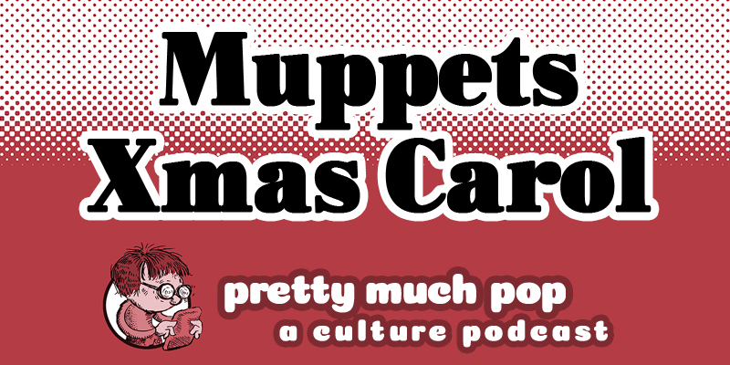 It's our Muppet episode, just in time for the holidays with consideration of The Muppet Christmas Carol (among other things), feat. @law_writes, @sarahlynbruck, and @ixisnox: prettymuchpop.com/2023/12/21/pmp…