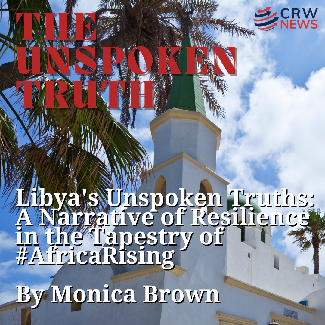 We have just published another addition to Monica Brown’s #AfricaRising series where she the resilience of Libya.  🇱🇾

#CRWNews #unspokentruth #libya #resilience #leptismagna #ethiopia #development #AfricanUnion #AfricanUnionDay #AfricaUnion #AfricaUnionDay #TheAfricaWeWant