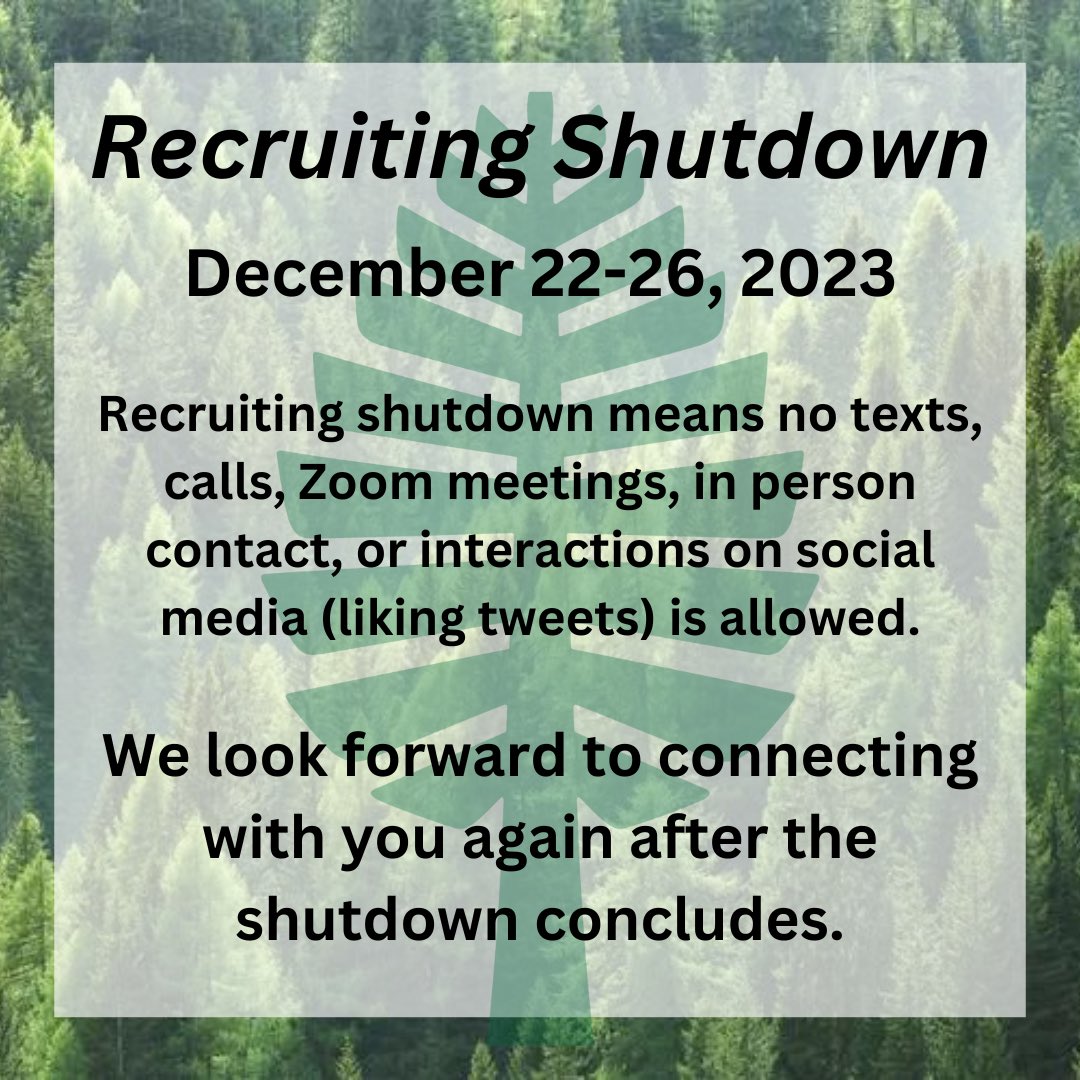 Starting tomorrow there is a recruiting shutdown through the holiday weekend. Enjoy time with your family, we will catch back up with you next week! 🌲🎁