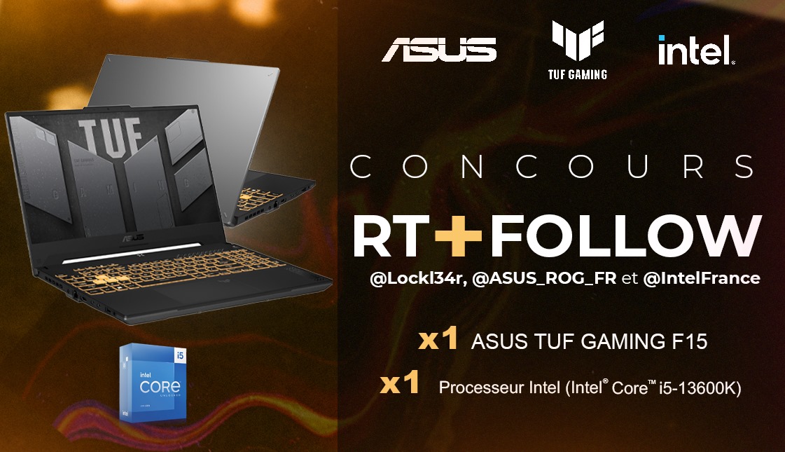 Locklear (@lockl34r) on Twitter photo 🎁 GIVEAWAY DE NOEL 🎁
Les boss de chez ASUS ROG vous font gagner un MOOONSTRE : l'ASUS TUF Gaming F15 💥
+ les copains de <a href="/IntelFrance/">Intel France</a> ajoutent un Core i5-13600K au lot !
Pour participer :
🔄 RT ce tweet
✅ Suivre <a href="/ASUS_ROG_FR/">ROG France</a> & <a href="/IntelFrance/">Intel France</a>
Bon chance !
TAS : 3/01/24 ⌚ 🎁 GIVEAWAY DE NOEL 🎁
Les boss de chez ASUS ROG vous font gagner un MOOONSTRE : l'ASUS TUF Gaming F15 💥
+ les copains de <a href="/IntelFrance/">Intel France</a> ajoutent un Core i5-13600K au lot !
Pour participer :
🔄 RT ce tweet
✅ Suivre <a href="/ASUS_ROG_FR/">ROG France</a> & <a href="/IntelFrance/">Intel France</a>
Bon chance !
TAS : 3/01/24 ⌚