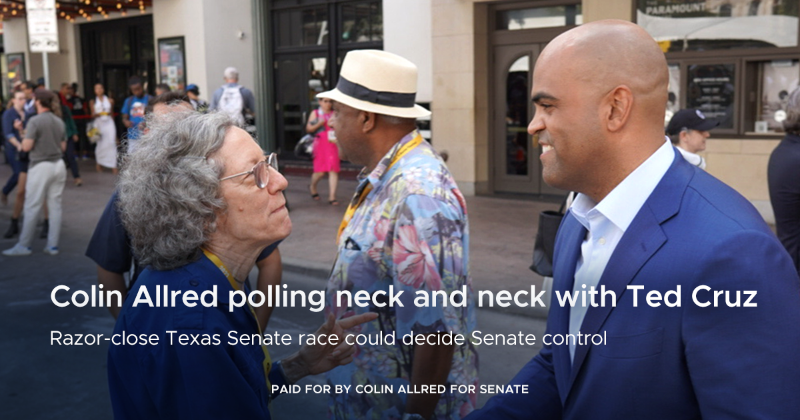 ColinAllredTX's tweet photo. Did you know that if Democrats win in Texas, we’re virtually guaranteed to hold the Senate?

Polls show Colin Allred neck and neck with Ted Cruz, but he needs YOUR help to compete with Cruz's $5.7 million war chest. Will you chip in now to help us take the lead?