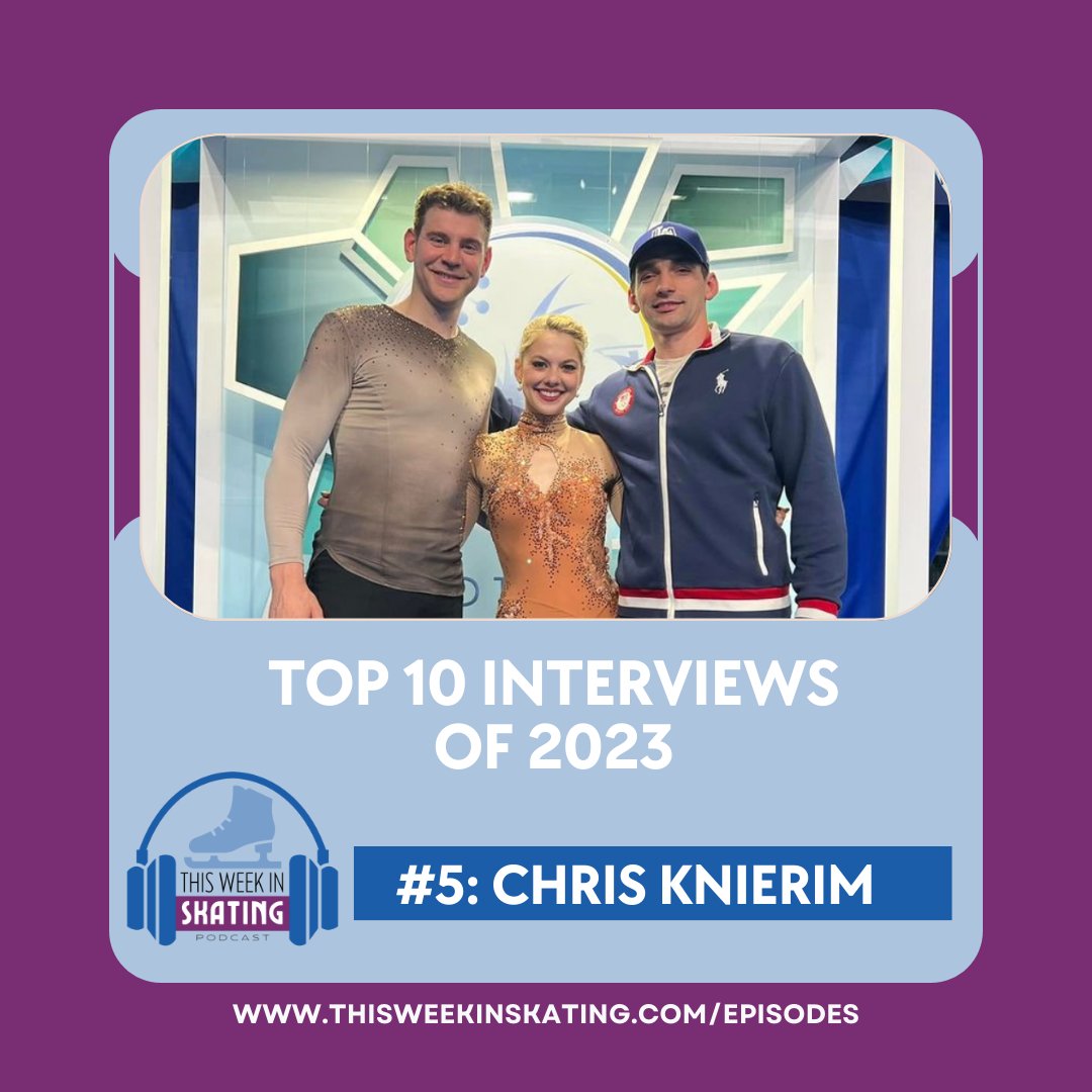 We have reached the halfway point in our top🔟 interviews of 2023, counting down to 2024! Number 5⃣ is Chris Knierim (@ChrisKnierim) who is now the skating director at Oakton Ice Arena in Park Ridge, Illinois. Listen here: thisweekinskating.com/episodes #TWISCountdown