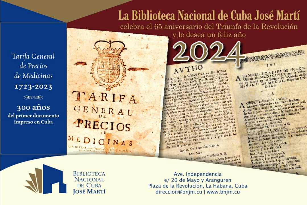 Aunque todavía nuestra institución permanece abierta y en plena faena, compartimos desde ella misma esta postal de felicitación y buenos deseos en nombre de la @BiblioNacCuba La Tarifa General de Precios de Medicina, de 1723, el impreso cubano más antiguo conservado en el país.