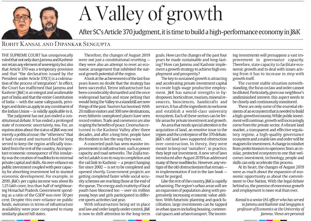 The recent judgement on Art 370 has not just ended a constitutional debate; it has ended economic uncertainty too. J&K is now well on way towards becoming a high performance economy. My piece in the @IndianExpress today. With @dsen68