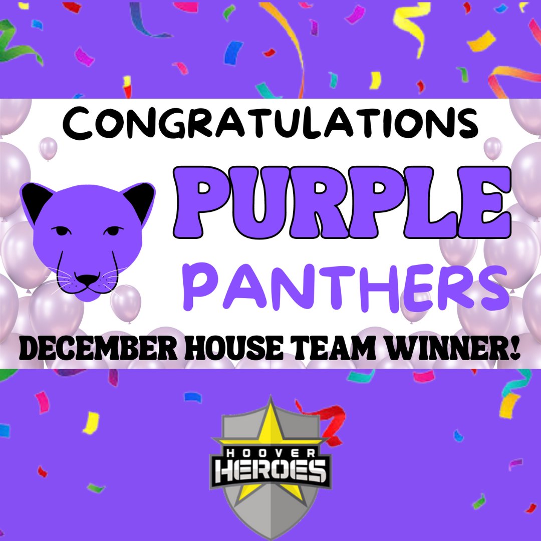 Congratulations #PurplePanthers on winning December #HouseTeam points. #BeAHooverHero